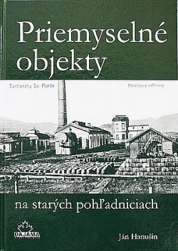 Priemyselné objekty na starých pohľadniciach