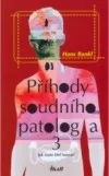 Příhody soudního patologa 3 - Jak často klel faraon?