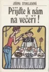 Přijďte k nám na večeři!