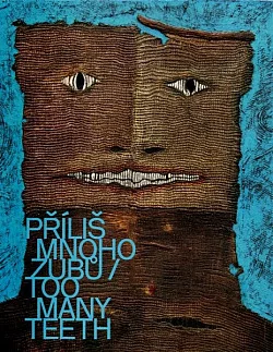 Příliš mnoho zubů