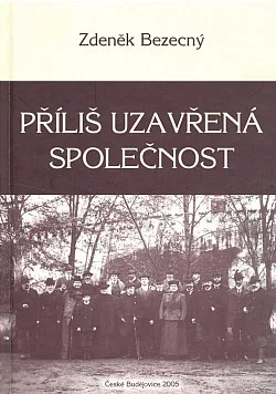 Příliš uzavřená společnost