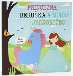 Princezna Beruška a modrý jednorožec
