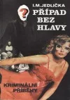 Případ bez hlavy