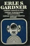 Prípad ľadových rúk / Prípad nervózneho spoluvinníka / Prípad námesačníkovej netere