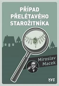 Případ přelétavého starožitníka