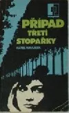 Případ třetí stopařky