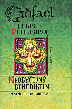 Neobyčejný benediktin: Advent bratra Cadfaela