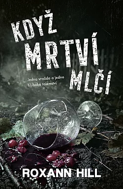 Když mrtví mlčí