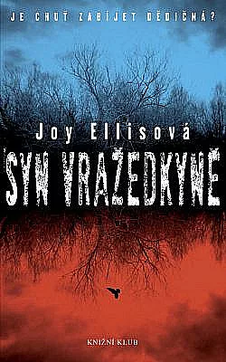 Syn vražedkyně