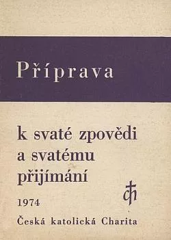 Příprava k svaté zpovědi a svatému přijímání