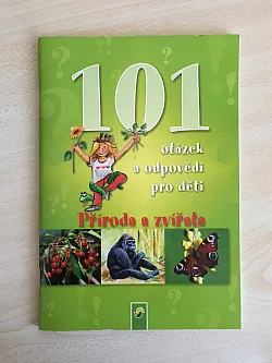 Příroda a zvířata - 101 otázek a odpovědí pro děti