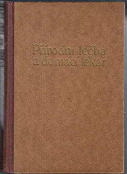 Přírodní léčba a domácí lékař II
