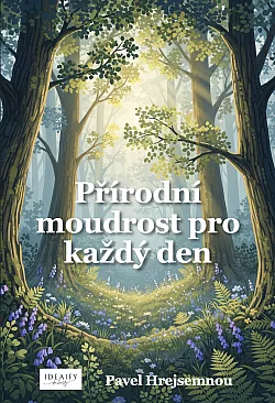 Přírodní moudrost pro každý den