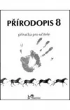 Přírodopis 8 – Příručka pro učitele