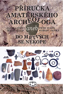 Příručka amatérského archeologa