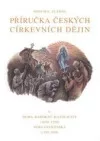 Příručka českých církevních dějin V.
