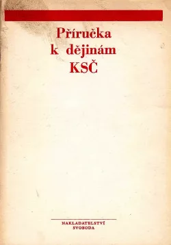 Příručka k dějinám KSČ