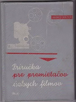 Príručka pre premietačov úzkych filmov