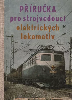 Příručka pro strojvedoucí elektrických lokomotiv I.