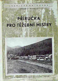 Příručka pro těžební mistry