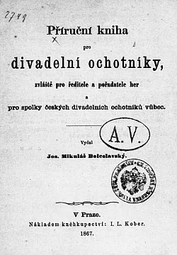 Příruční kniha pro divadelní ochotníky