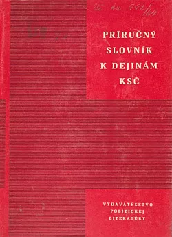Príručný slovník k dejinám KSČ