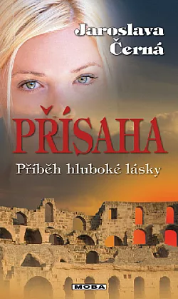 Přísaha: Příběh hluboké lásky