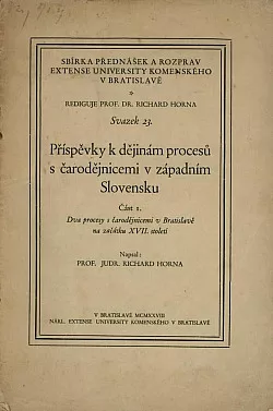 Příspěvky k dějinám procesů s čarodějnicemi v západním Slovensku