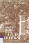 Přívětivá krajina Julia Zeyera