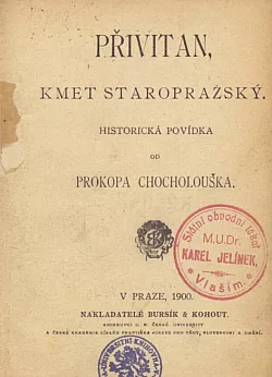Přivitan, kmet staropražský: Historická povídka
