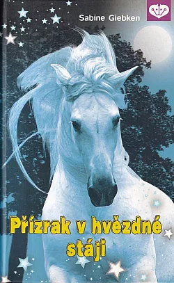 Přízrak v hvězdné stáji