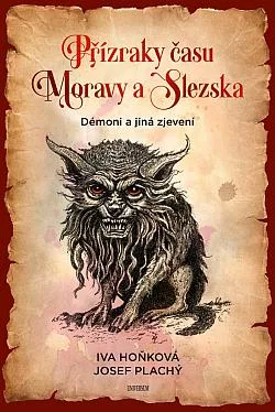 Přízraky času Moravy a Slezska: Démoni a jiná zjevení