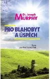 Pro blahobyt a úspěch