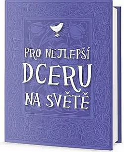 Pro nejlepší dceru na světě
