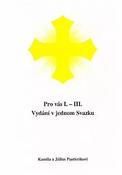 Pro Vás I. - III. Vydání v jednom svazku