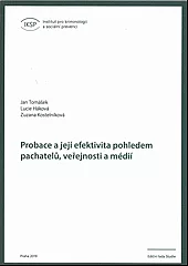Probace a její efektivita pohledem pachatelů, veřejnosti a médií