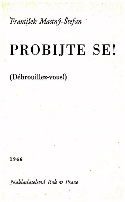 Probijte se! (Débrouillez-vous!)