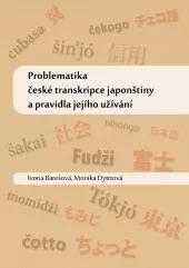 Problematika české transkripce japonštiny a pravidla jejího užívání