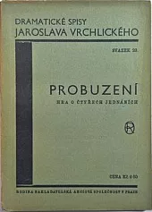 Probuzení: Hra o čtyřech jednáních