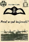 Proč a zač bojovali?