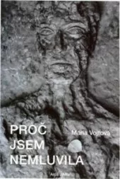 Proč jsem nemluvila