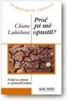 Proč jsi mě opustil?