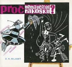 Proč nemá učitel rákosku?
