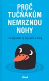 Proč tučňákům nemrznou nohy