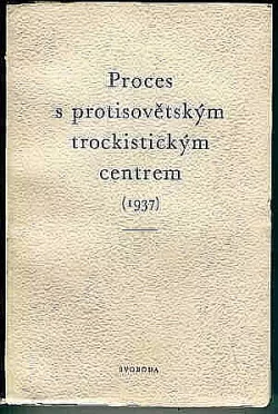 Proces s protisovětským trockistickým centrem (1937)