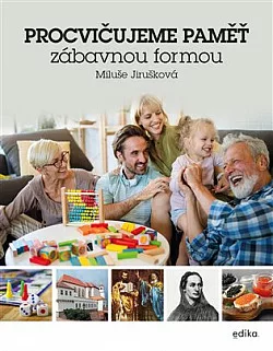 Procvičujeme paměť: zábavnou formou