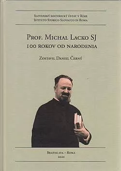 Prof. Michal Lacko SJ: 100 rokov od narodenia