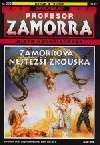 Zamorrova nejtěžší zkouška