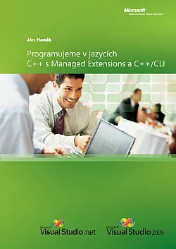 Programujeme  v jazycích  C++ s Managed Extensions a C++/CLI