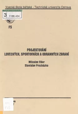 Projektování loveckých, sportovních a obranných zbraní